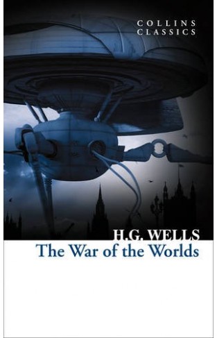 The War of the Worlds (Collins Classics)