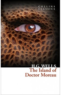 The Island of Doctor Moreau (Collins Classics)