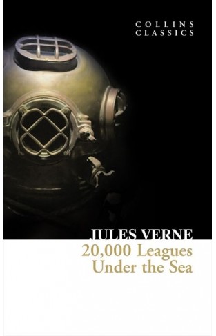 20,000 Leagues Under The Sea (Collins Classics)