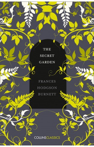 THE SECRET GARDEN (Collins Classics)
