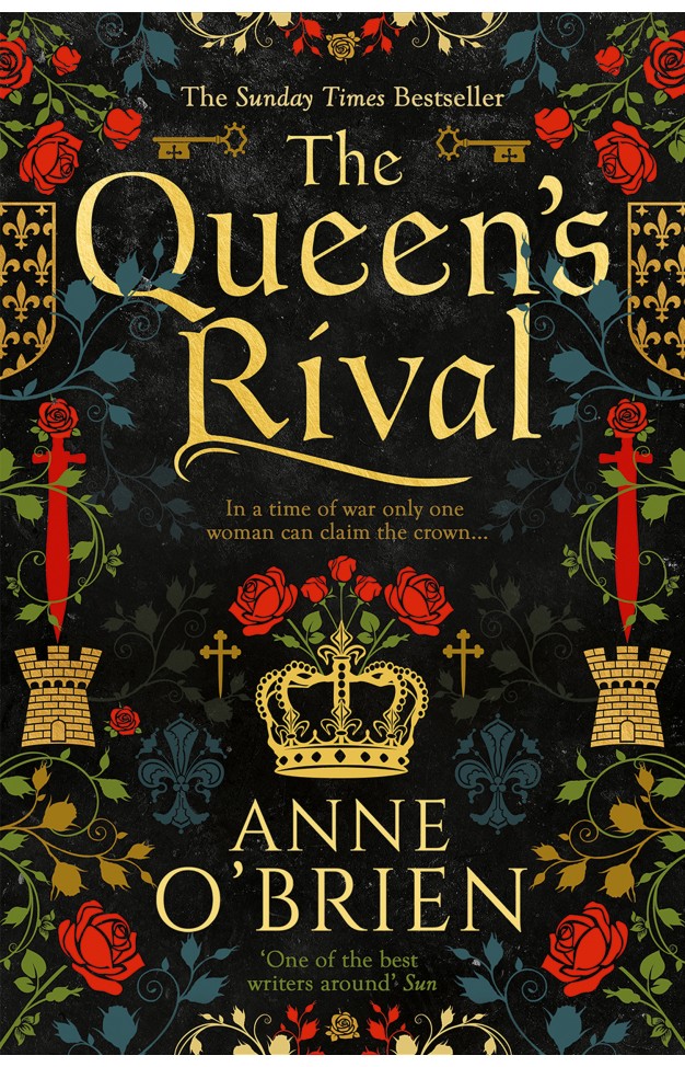 The Queens Rival: The Sunday Times bestselling author returns with a gripping historical romance