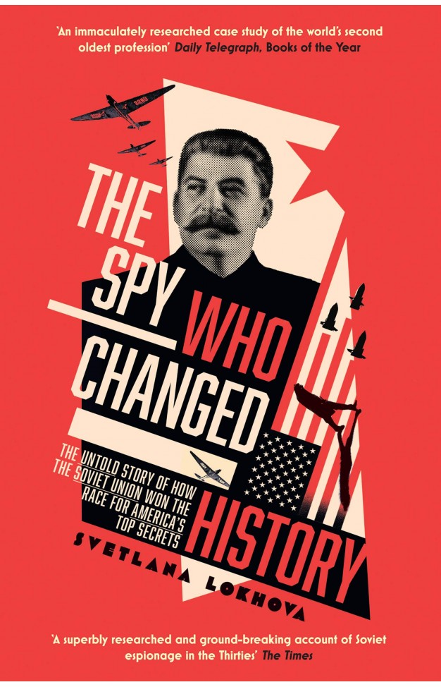The Spy Who Changed History
