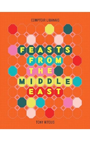 Feasts from the Middle East