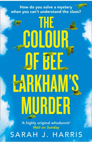 The Colour of Bee Larkham's Murder