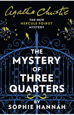 The Mystery of Three Quarters - The New Hercule Poirot Mystery