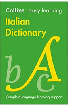 Easy Learning Italian Dictionary: Trusted Support for Learning (Collins Easy Learning)