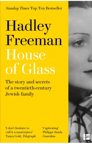 House of Glass: The story and secrets of a twentieth-century Jewish family
