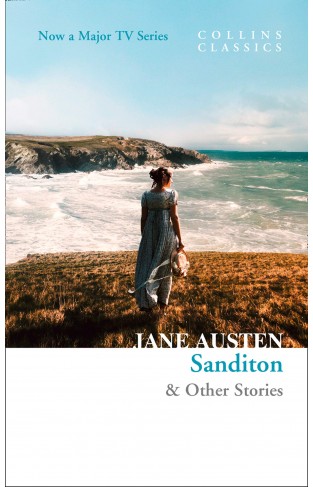 Sanditon: & Other Stories (Collins Classics)