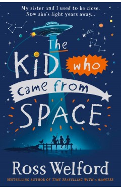 The Kid Who Came from Space 