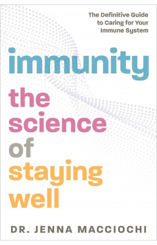 IMMUNITY: The Science of Staying Well 