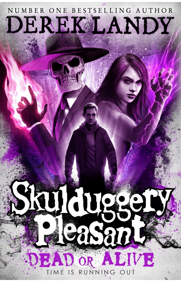 Dead Or Alive (Skulduggery Pleasant, Book 14)