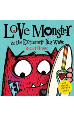 Love Monster and the Extremely Big Wave