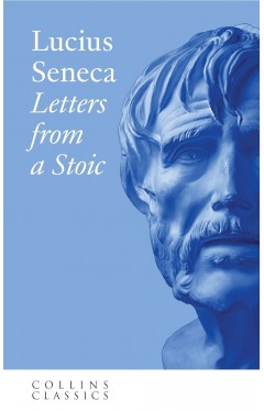 Letters from a Stoic (Collins Classics)