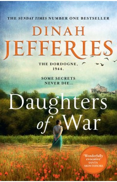 Daughters of War: the most spellbinding escapist historical fiction novel from the No. 1 Sunday Times bestseller: Book 1 (The Daughters of War)