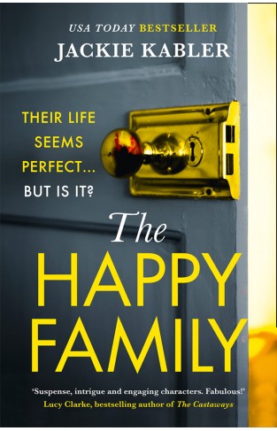 The Happy Family: The gripping new psychological crime thriller from the No.1 Kindle bestselling author of The Perfect Couple