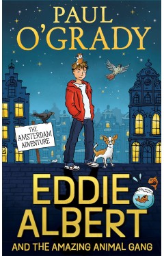 Eddie Albert and the Amazing Animal Gang: the Amsterdam Adventure