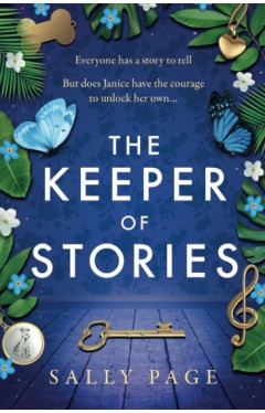 The Keeper of Stories: NEW for 2022, the most charming and uplifting novel you will read this year!