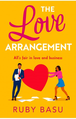 THE LOVE ARRANGEMENT: All is fair in Love and Business