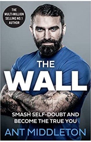 The Wall - Smash Through and Become the True You