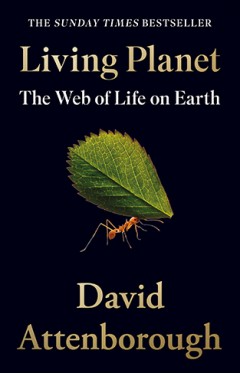 Living Planet: The Web of Life on Earth