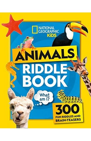 Animal Riddles Book: 300 fun riddles and brain-teasers (National Geographic Kids)