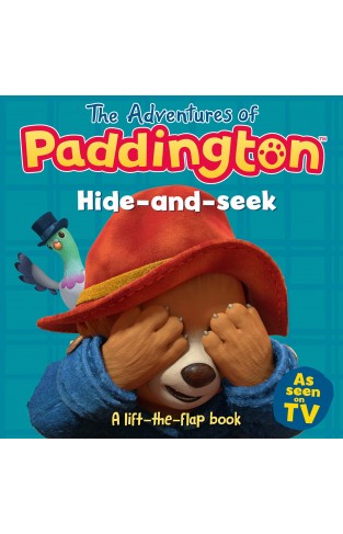 The Adventures of Paddington: Hide-and-Seek: A lift-the-flap book (Paddington TV)