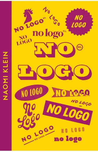 No Logo: Naomi Klein (Collins Modern Classics)