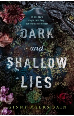 Dark and Shallow Lies