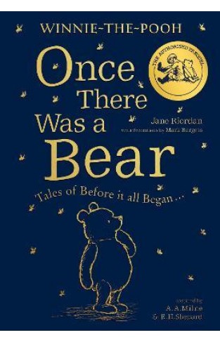 Winnie-The-Pooh: Once There Was a Bear - Tales of Before It All Began ... (the Official Prequel)