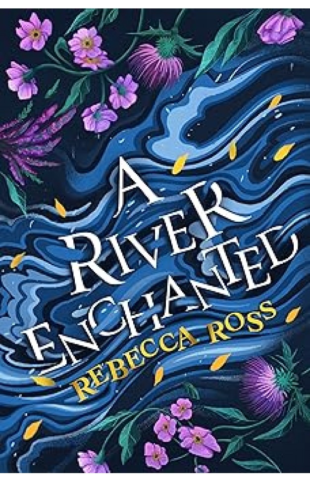 A River Enchanted Book 1
