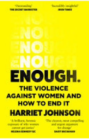 Enough: The Violence Against Women and How to End It