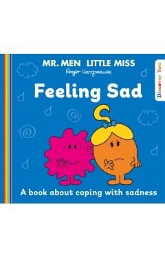 Mr. Men and Little Miss Discover You!: Mr. Men Little Miss: Feeling Sad