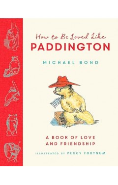 How to Be Loved Like Paddington