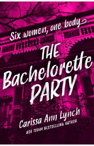 The Bachelorette Party