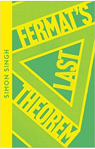 Fermat’s Last Theorem: Simon Singh (Collins Modern Classics)