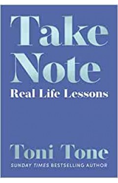 Take Note: Real Life Lessons