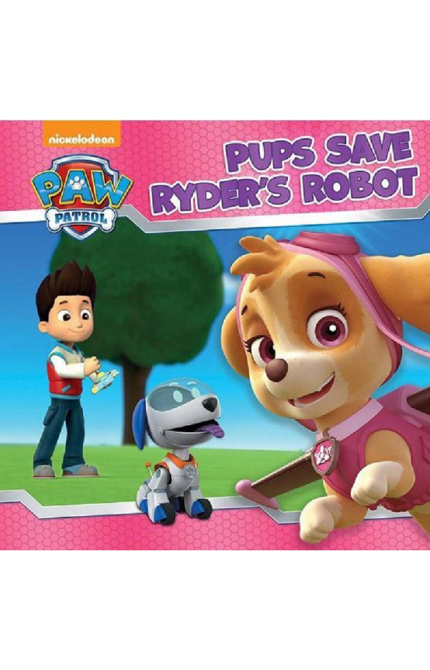 Paw Patrol: Pups Save Ryder's Robot