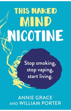 This Naked Mind: Nicotine