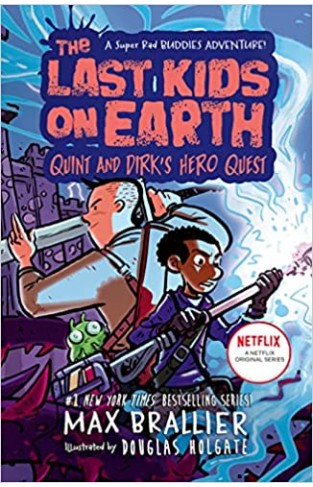 The Last Kids on Earth: Quint and Dirk's Hero Quest