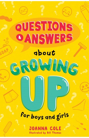 Questions and Answers about Growing Up for Boys and Girls