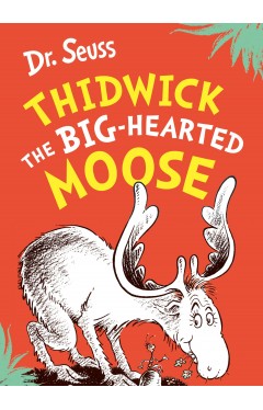 Thidwick the Big-Hearted Moose