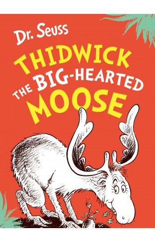 Thidwick the Big-Hearted Moose