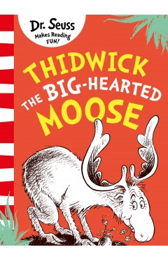 Thidwick the Big-Hearted Moose