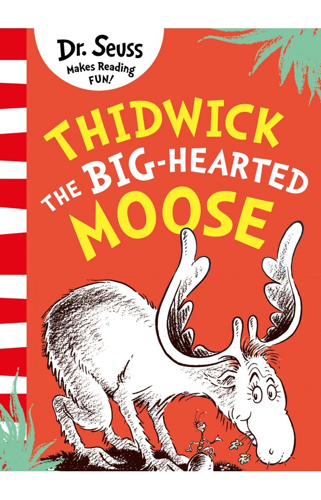 Thidwick the Big-Hearted Moose