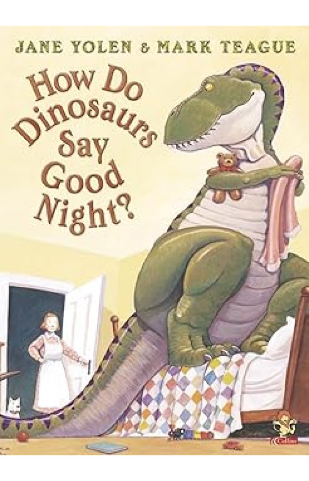 How Do Dinosaurs Say Good Night