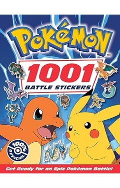Pokémon: 1001 Battle Stickers: NEW for 2025, the ultimate Pokémon sticker activity book