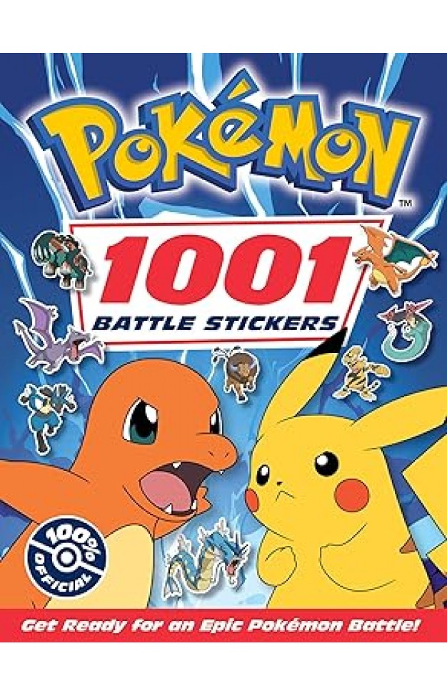 Pokémon: 1001 Battle Stickers: NEW for 2025, the ultimate Pokémon sticker activity book