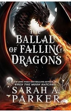 The Ballad of Falling Dragons: The new romantasy sequel from the No. 1