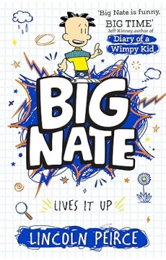 Big Nate Lives It Up
