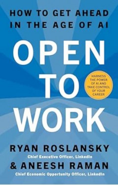 Open to Work: The essential guide, from the LinkedIn CEO